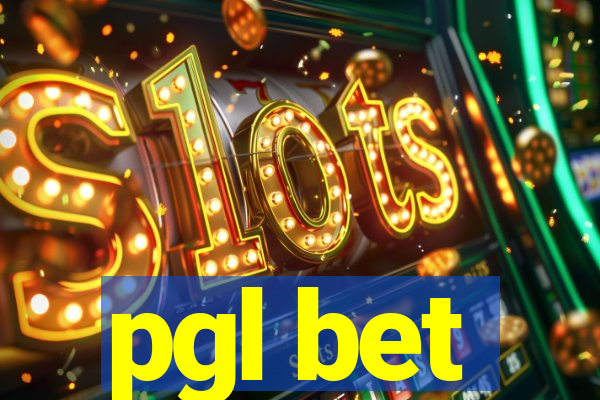 pgl bet